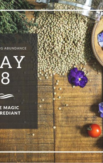 Day 8 Gratitude – The Magic Ingredient